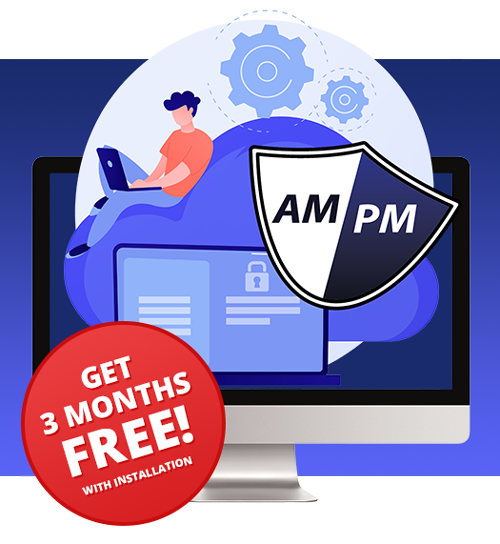 Get 3 months free for AMPM Guardian with Installation